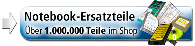 Notebook-Ersatzteile - &Uuml;ber 600.000 Teile im Shop