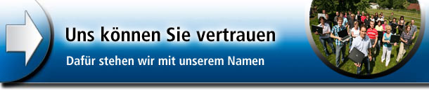 Uns können sie vertrauen