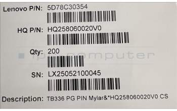 Lenovo 5D78C30354 TB336 PG PIN Mylar&*HQ258060020V0 CS