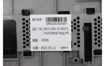Lenovo 5M10U50587 MECH_ASM LX-336GTG,Front Bezel Assy,HK