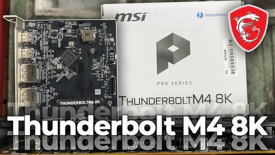 MSI Thunderbolt M4 8K Expansion Card - Review/Installation Guide